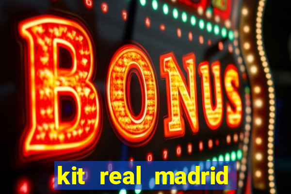 kit real madrid dls 18